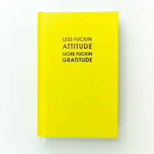 Less Attitude More Gratitude - Daily Journal - Bright Hardcover