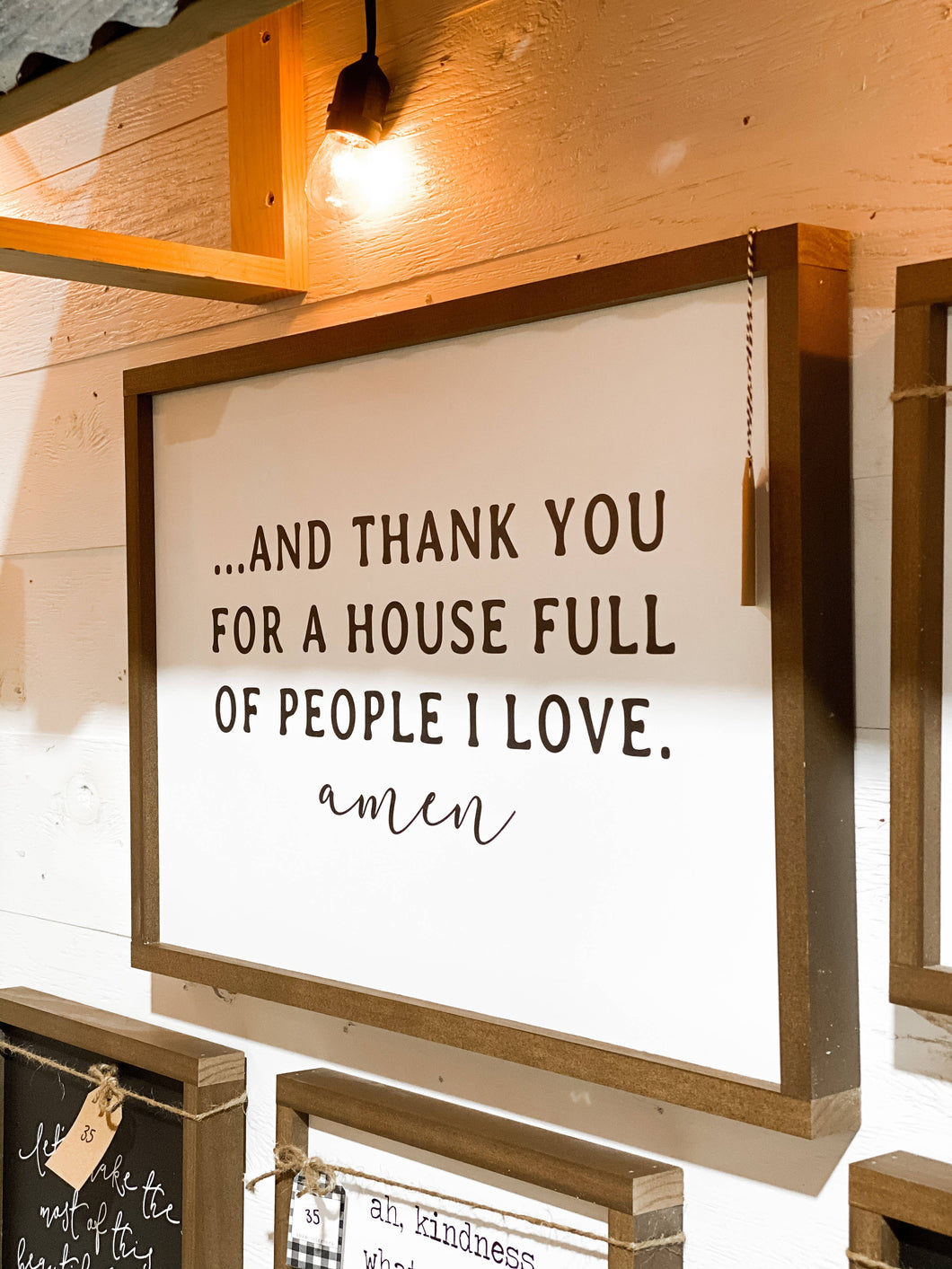 And Thank You For A House Full of People I Love | Wall Decor: White / Light Oak / 12x8